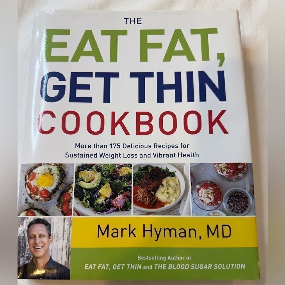 Eat Fat, Get Thin Cookbook by‎ Mark Hyman - NWT